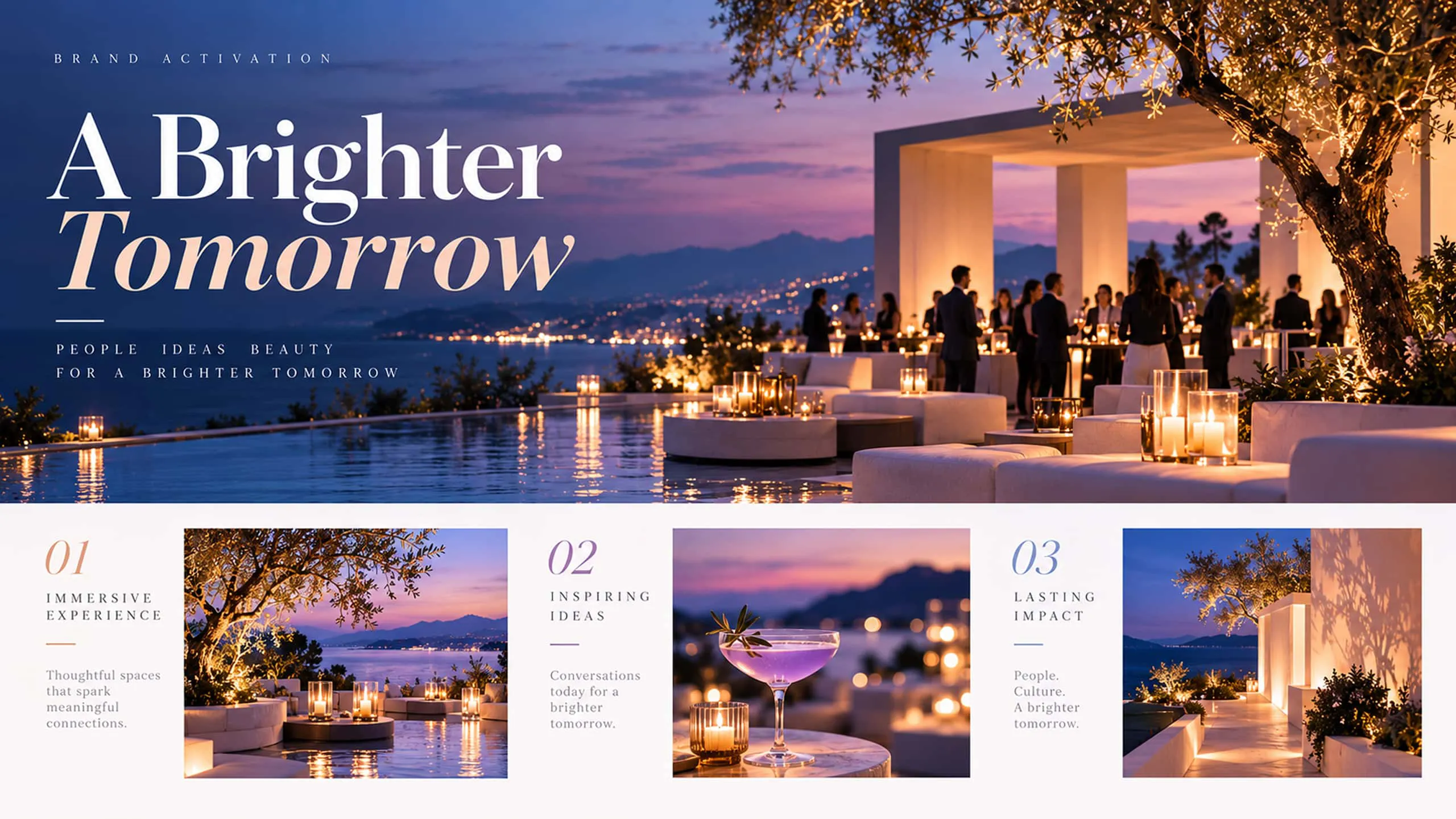Thiết kế sự kiện kích hoạt thương hiệu A Brighter Tomorrow